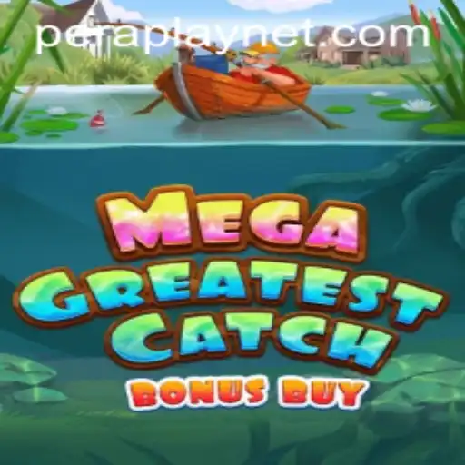 Exploring MegaGreatestCatchBonusBuy: A Stellar Addition by Peraplay