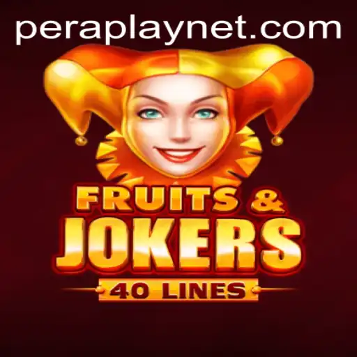 Exploring the Vibrant World of FruitsAndJokers40 with Peraplay